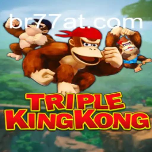 Exploring TripleKingKong: A New Era of Slot Gaming with 77AT.com Oficial Slots Brasil #1