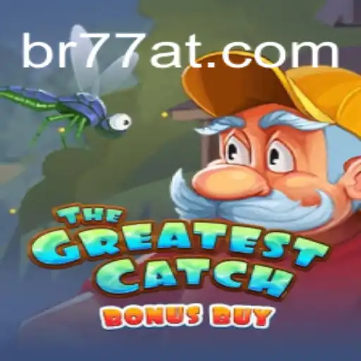 Exploring TheGreatestCatchBonusBuy: A Premier Experience in 77AT.com Oficial Slots Brasil #1